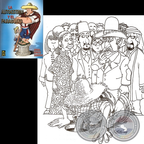 LA AUTOESTIMA Y EL PARAGUAYO - Ilustración Carlos CALO Sosa - Año 2009